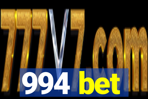 994 bet